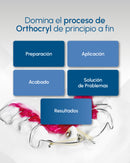 CURSO: MANEJO Y TÉCNICAS DE APLICACIÓN DE ORTHOCRYL