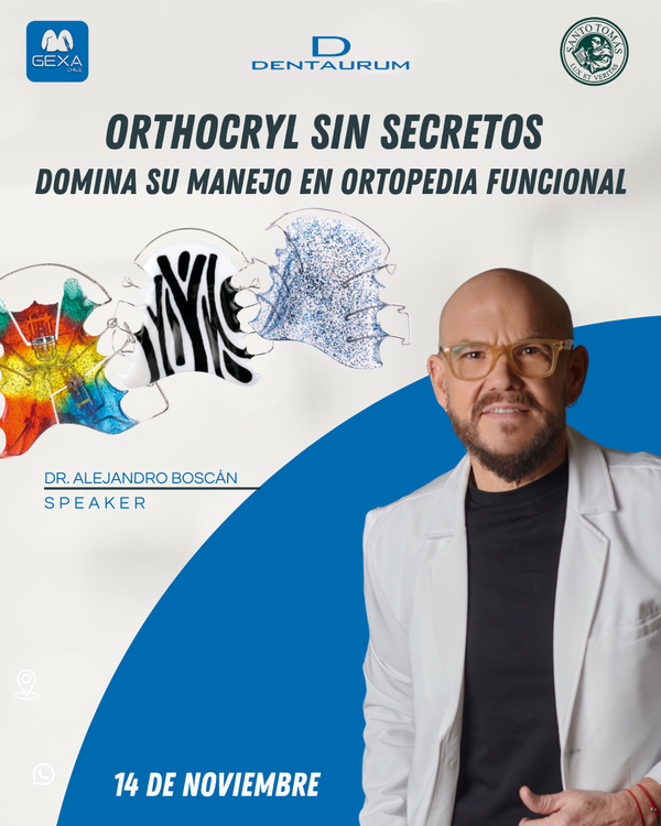 Orthocryl Sin Secretos - Workshop Dr. Alejandro Boscán