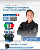 CURSO: CONFECCION DE PROTECTORES BUCALES PERSONALIZADOS
